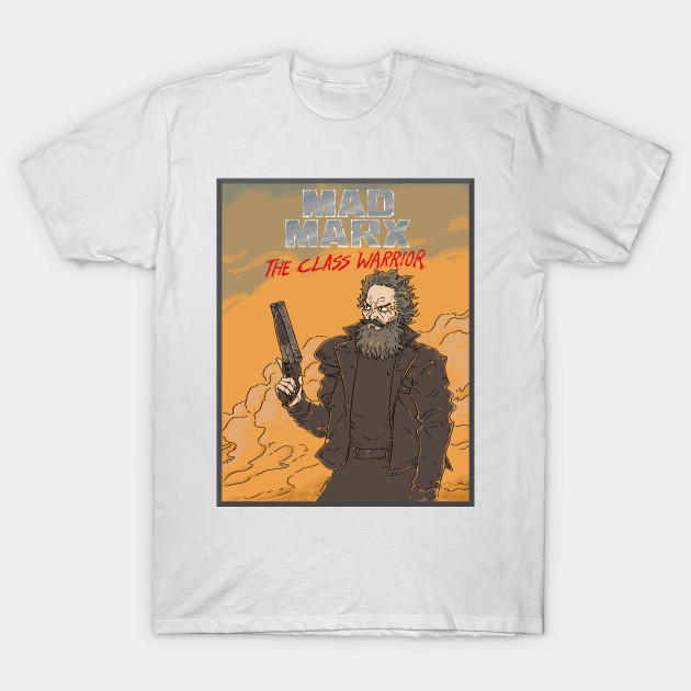 Mad Marx: The Class Warrior T-Shirt-TOZ